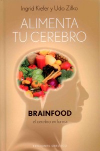 Alimenta-tu-cerebro-brainfood-el-cerebro-forma-200x300