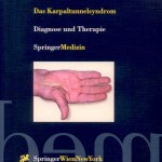 Das Karpaltunnelsyndrom - Diagnose und Therapie